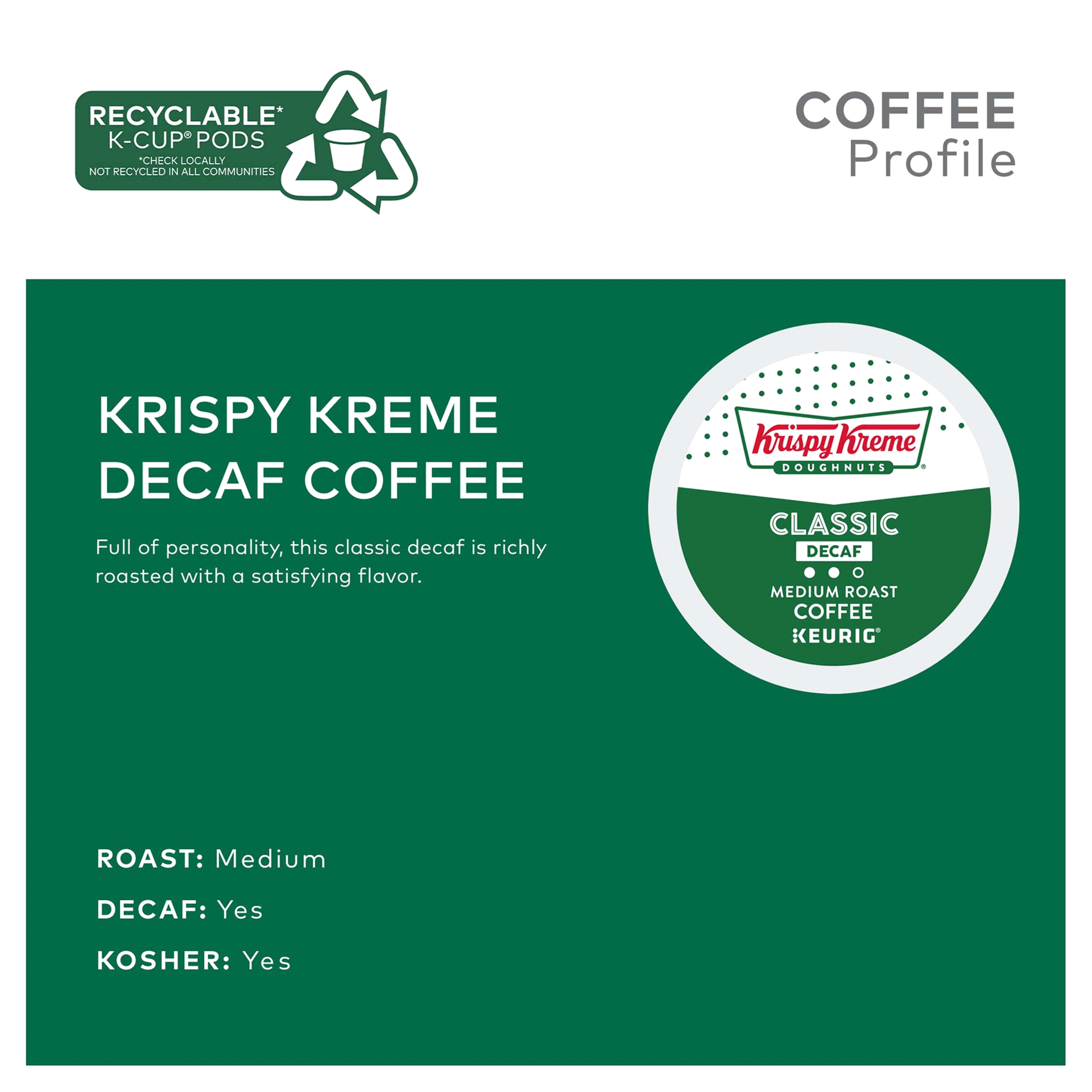 slide 14 of 29, Krispy Kreme Classic Decaf Keurig Single-Serve K-Cup Pods, Light Roast Coffee, 12 Count, 12 ct