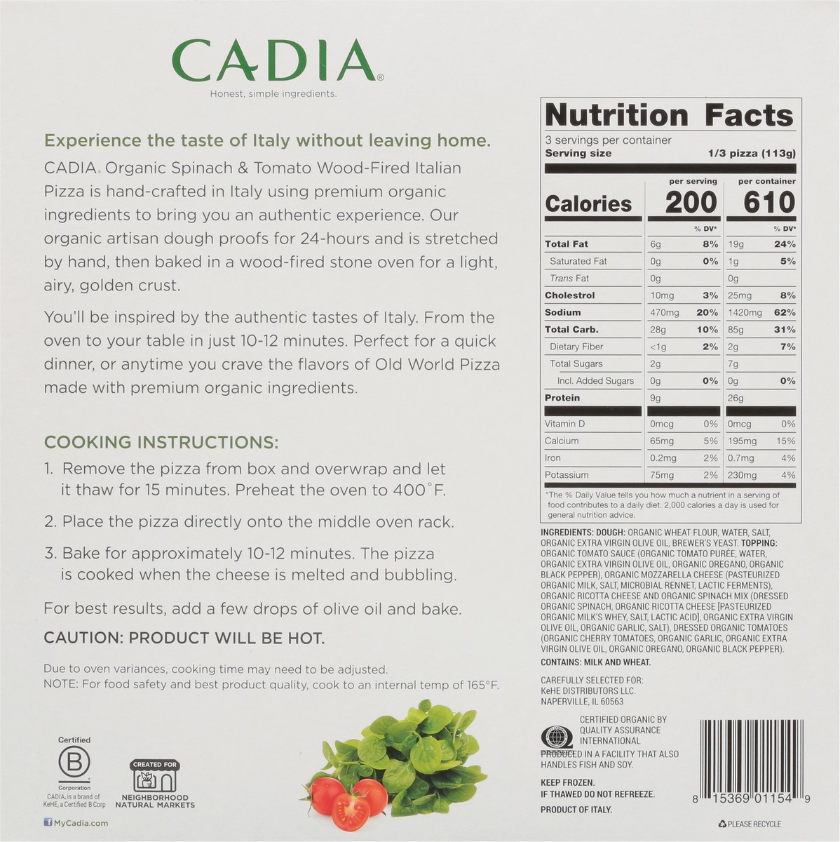 slide 13 of 14, Cadia Wood-Fired Organic Spinach & Tomato Italian Pizza 12 oz, 12 oz