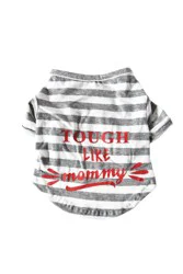 Tough Like Mommy Small Grey & White Stripe Dog T-Shirt