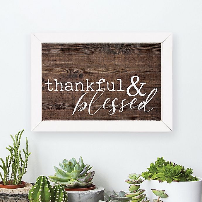 slide 3 of 3, P. Graham Dunn Thankful & Blessed Framed Wood Wall Art, 1 ct