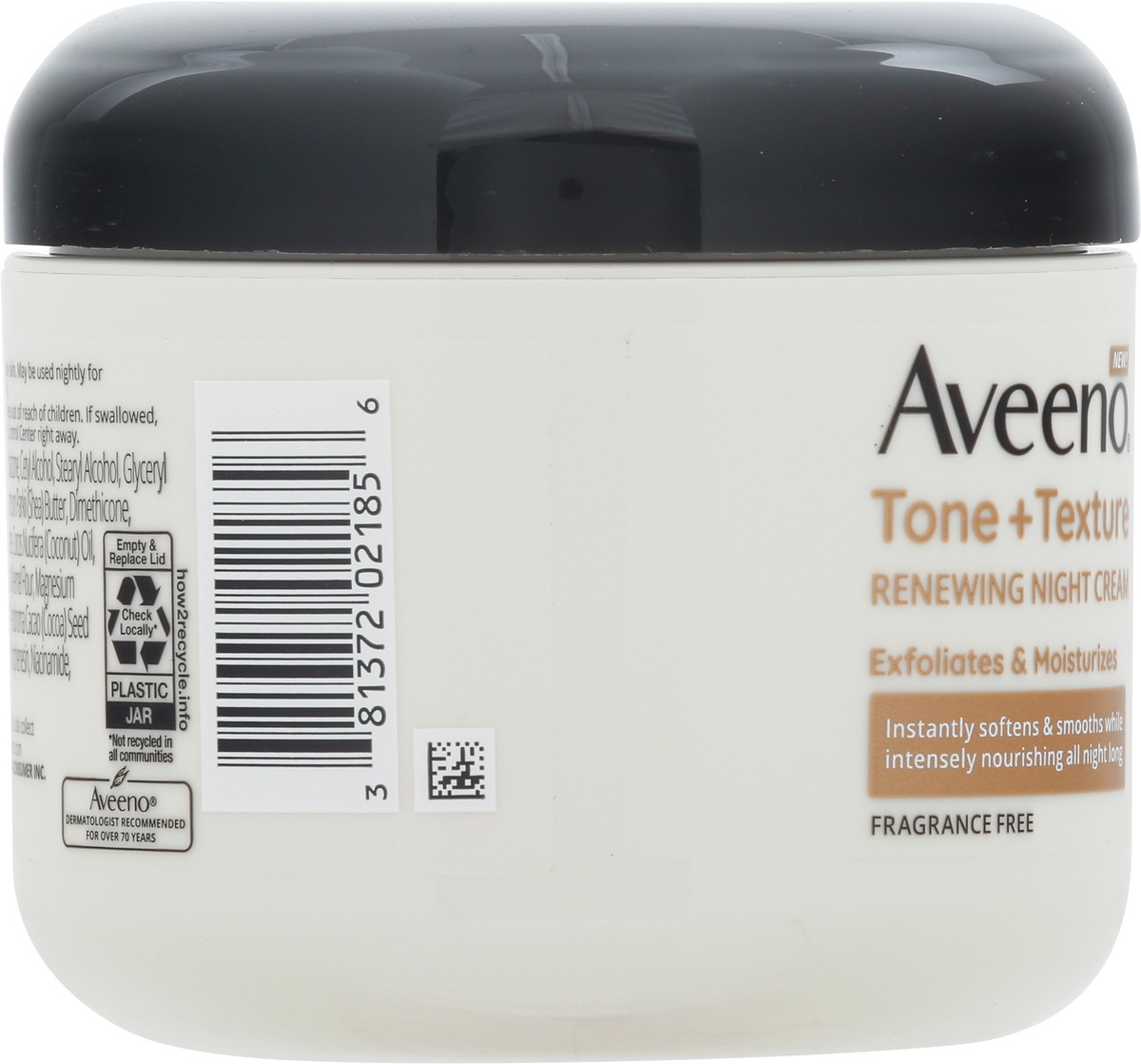 slide 7 of 9, Aveeno Tone + Texture Renewing Body Night Cream With Prebiotic Oat, Gently Exfoliates & Moisturizes Sensitive Skin, Instantly Softens & Smooths & Intensely Nourishes, Fragrance-Free, 8 oz, 8 oz