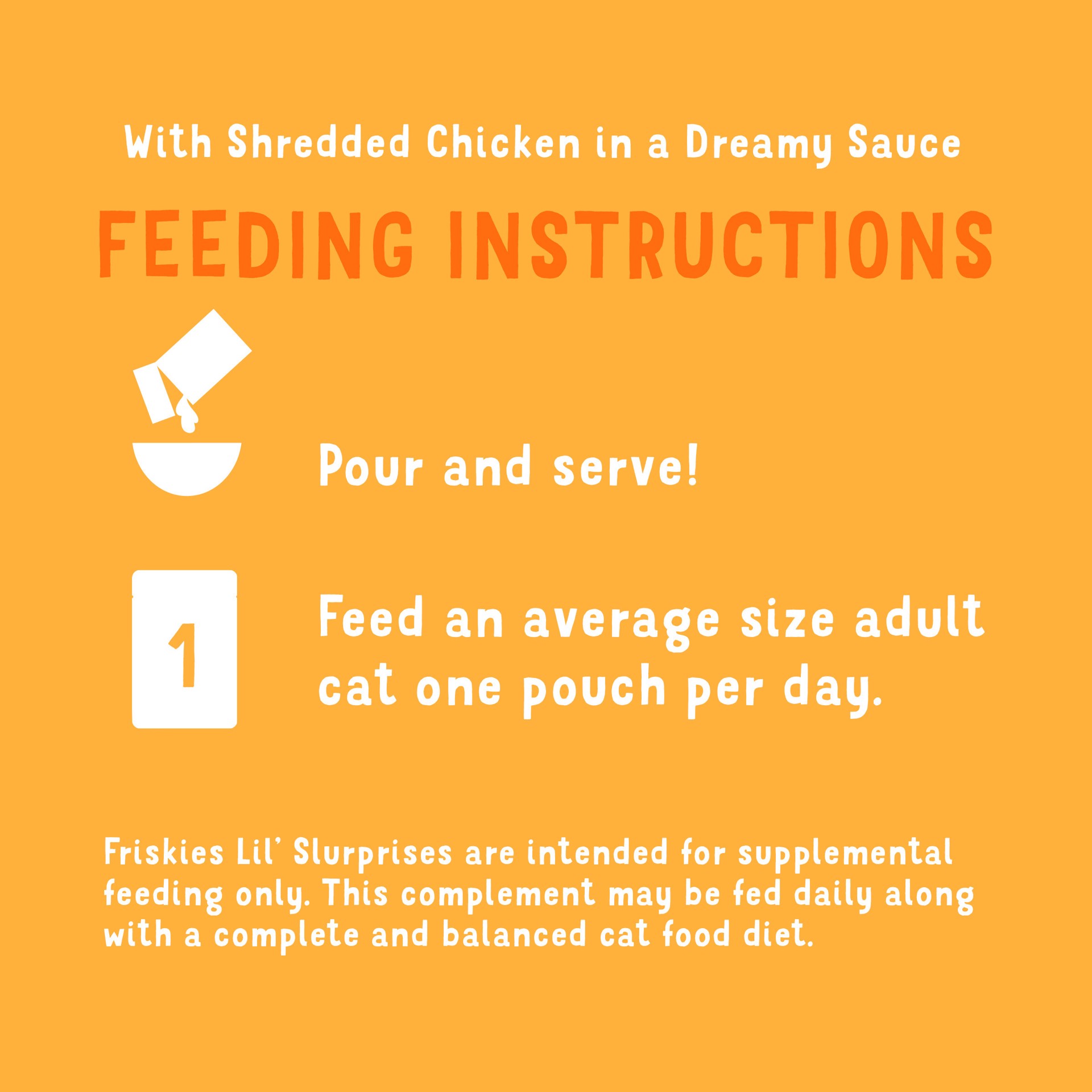 slide 3 of 7, Friskies Purina Friskies Wet Cat Food Lickable Cat Treats, Lil'' Slurprises With Shredded Chicken in a Dreamy Sauce, 1.2 oz