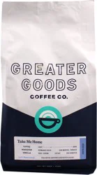 Greater Goods Coffee Take Me Home Whole Bean Coffee