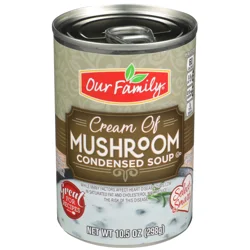 Our Family Reduced Sodium Cream Of Mushroom Condensed Soup