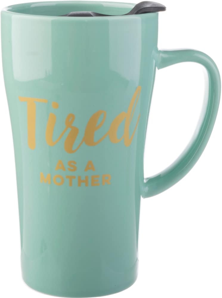 slide 1 of 1, Formation Brands Tired As A Mother Latte Travel Mug, 16 oz