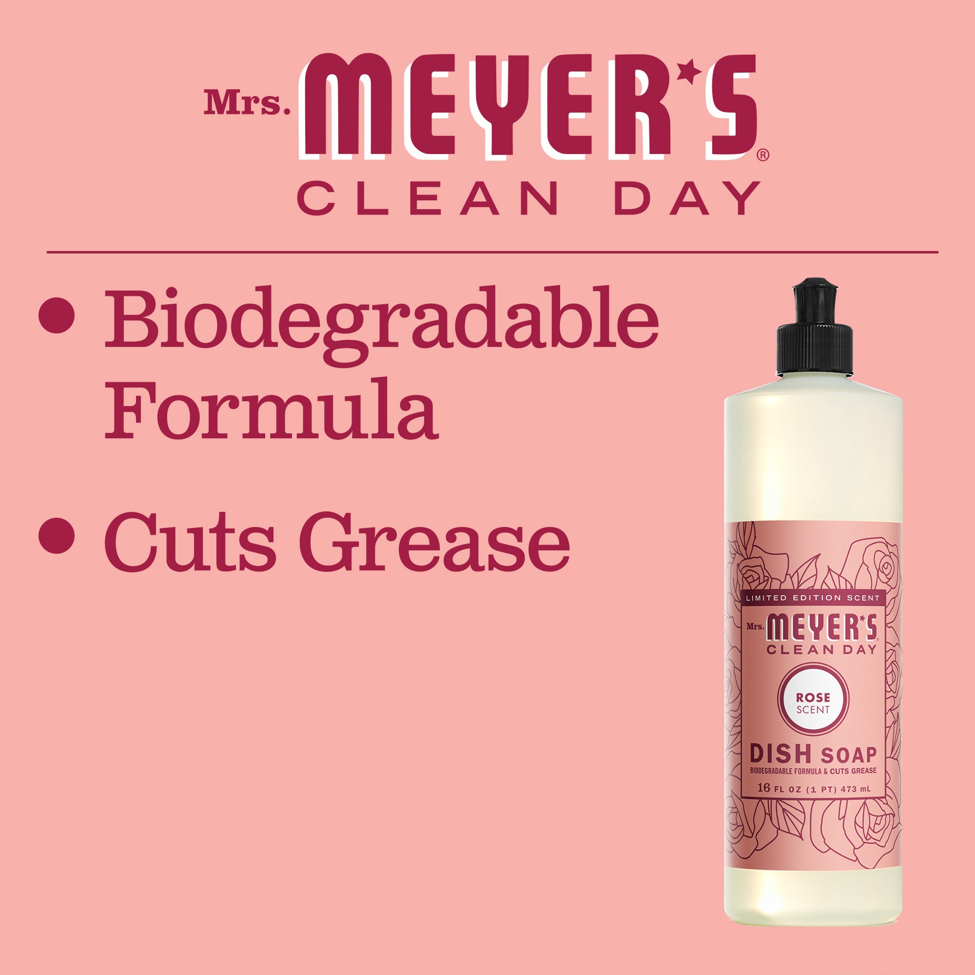 slide 4 of 9, Mrs. Meyer's Clean Day Liquid Dish Soap, Rose Scent, 16 Ounce Bottle, 16 fl oz