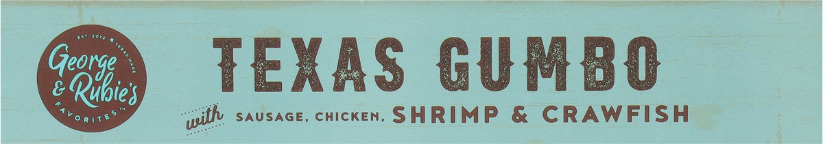 slide 11 of 11, George & Rubie's Favorites Spicy Texas Gumbo with Sausage, Chicken, Shrimp & Crawfish 1 38 oz, 38 oz