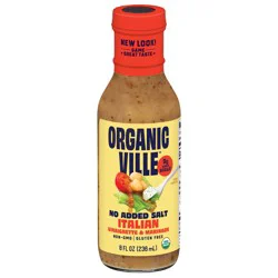 Organicville No Added Salt Italian Vinaigrette & Marinade 8 fl oz