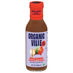 Organicville Vinaigrette & Marinade, Balsamic With Olive Oil 8 Oz