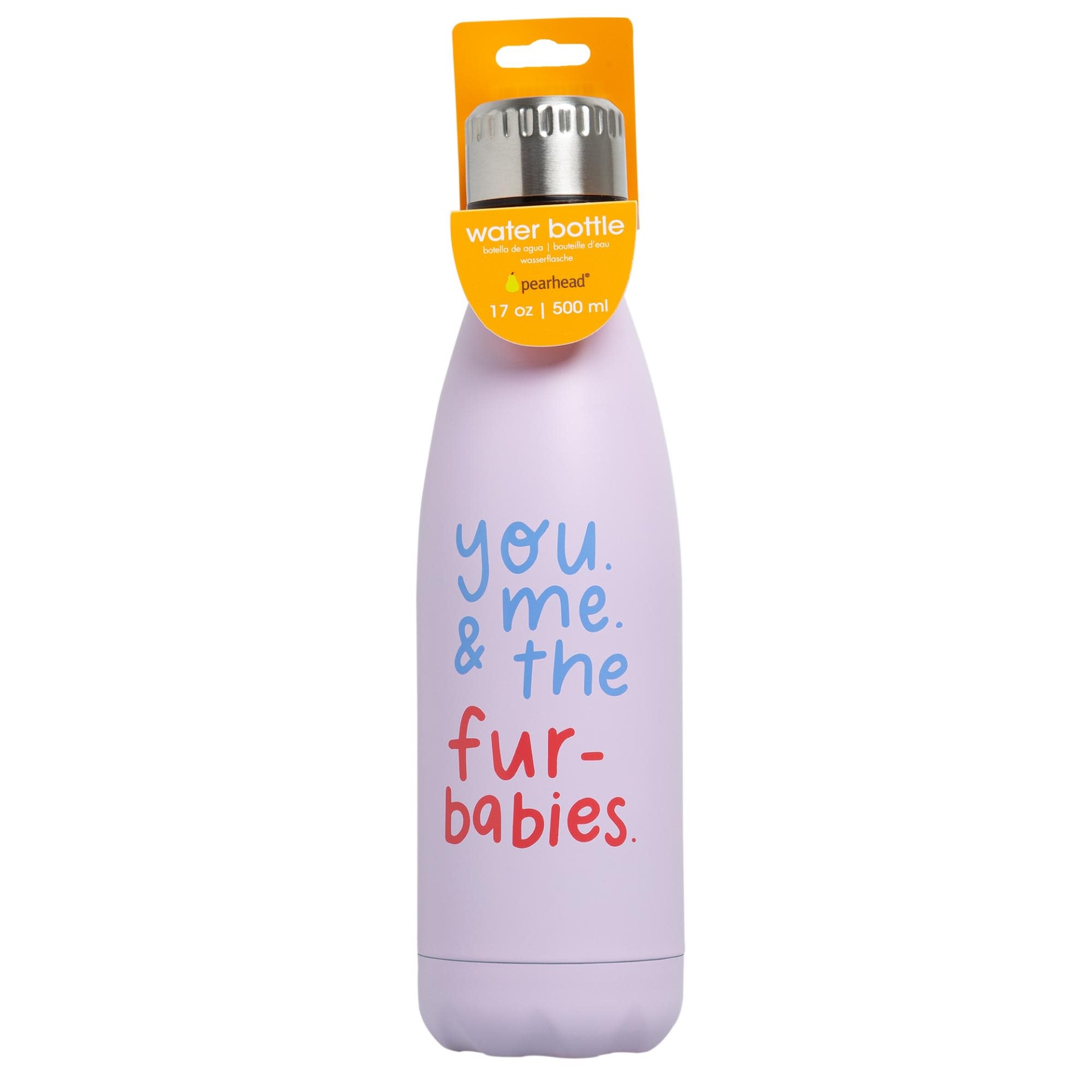slide 1 of 1, Pearhead Pet ''You Me & the Fur Babies'' Stainless Steel Water Bottle, 1 ct