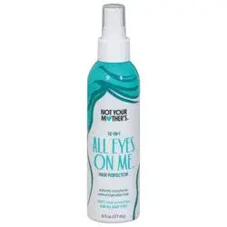 Not Your Mother's All Eyes on Me 10-in-1 Hair Perfector 6 fl oz