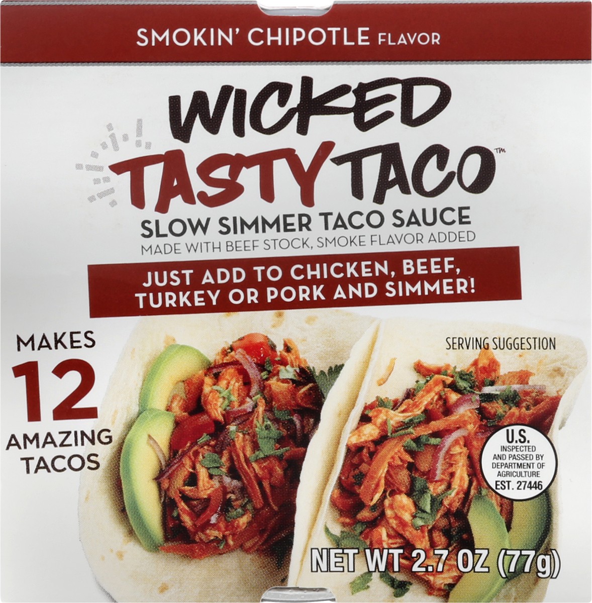 slide 6 of 9, Kitchen Accomplice Wicked Tasty Taco Slow Simmer Smokin' Chipotle Flavor Taco Sauce 2.7 oz, 