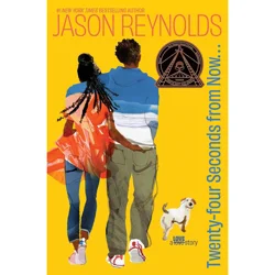 Twentyfour Seconds From Now by Jason Reynolds