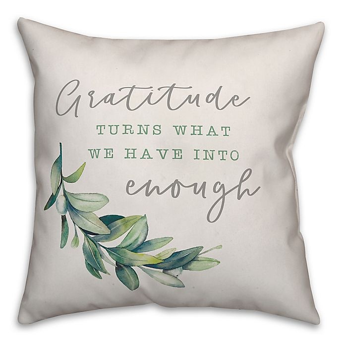 slide 1 of 1, Designs Direct Gratitude is Enough Square Throw Pillow - Green, 1 ct