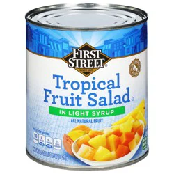 First Street Tropical Fruit Salad In Light Syrup