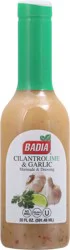 Badia Cilantro Lime & Garlic Marinade & Dressing 20 fl oz