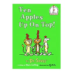 Ten Apples Up On Top! By Dr. Seuss