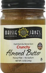 Maisie Janes Maisie Jane's Almond Butter, Crunchy 12 Oz